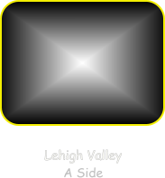 Lehigh Valley A Side